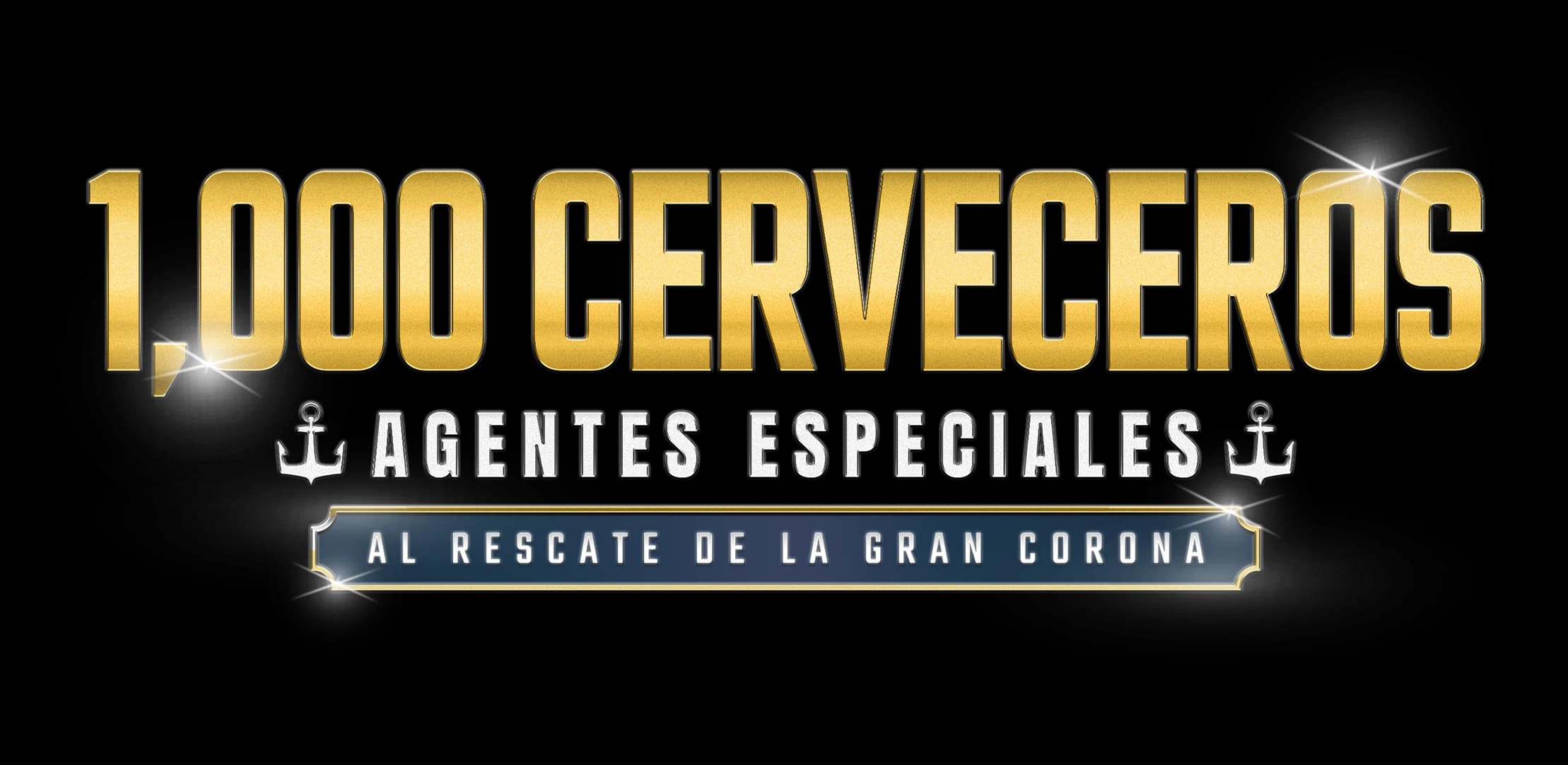 1,000 Cerveceros · Agentes Especiales · Al rescate de la Gran Corona